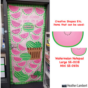 "One in a Melon" classroom door idea!