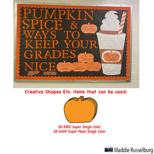Super Pumpkins can make a Fall bulletin board perfect for College!