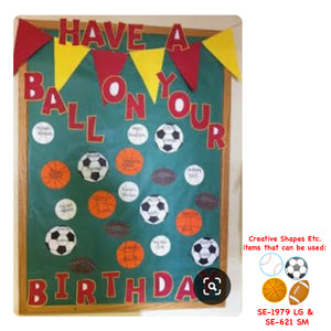 Have A Ball On Your Birthday! - Sports Themed Bulletin Board Display