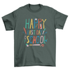 Happy last day of school t-shirt