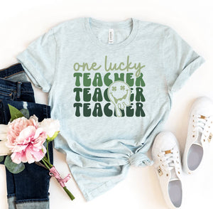 One Lucky Teacher T-shirt