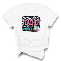 dedicated teacher chalkboard - Graphic Tee