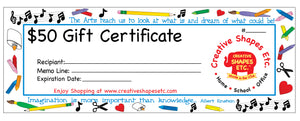 Gift Certificate - $50.00 - Creative Shapes Etc.