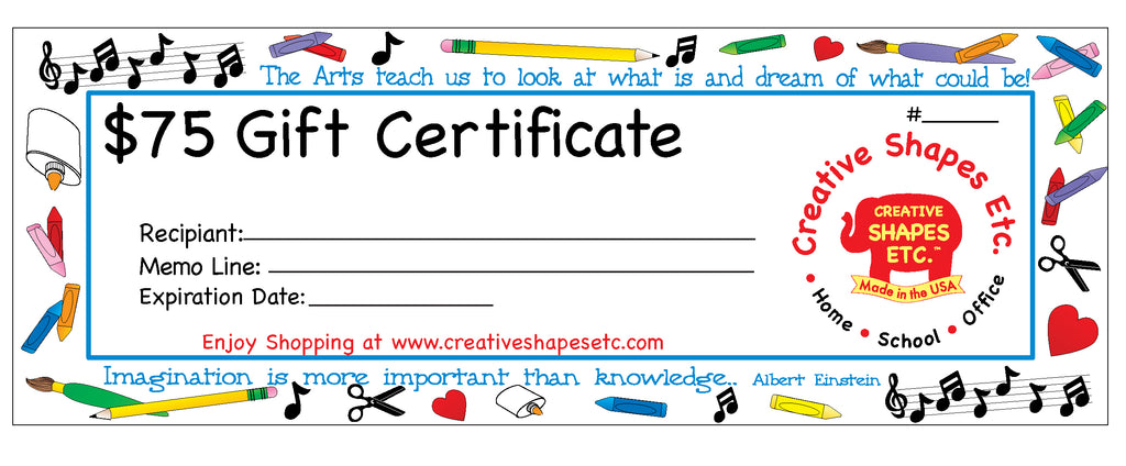 Gift Certificate - $75.00 - Creative Shapes Etc.